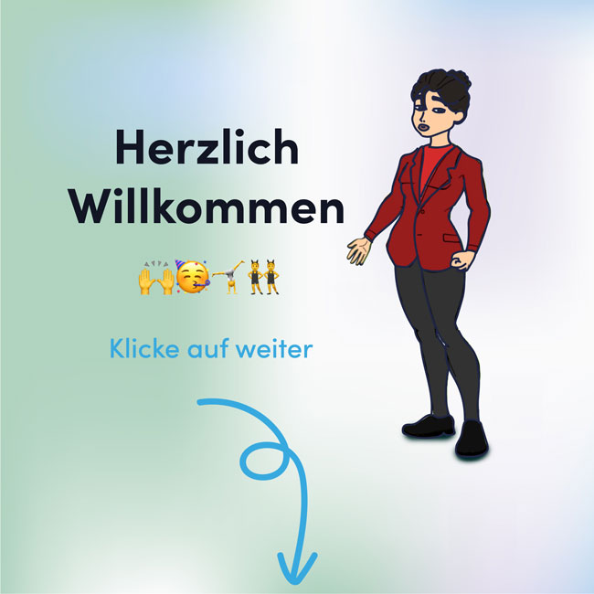 Herzlich Willkommen, klicke jetzt auf weiter, um zu starten
